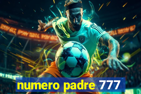 numero padre 777
